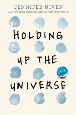 holding-up-the-universe-by-jennifer-niven