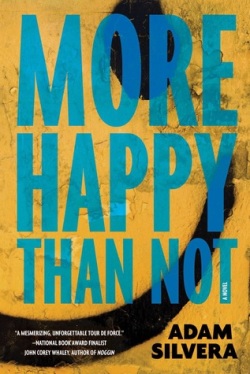 more-happy-than-not-by-adam-silvera