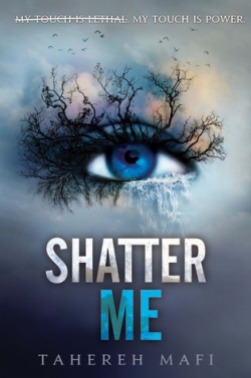 shatter-me-by-tahereh-mafi-shatter-me-1-2