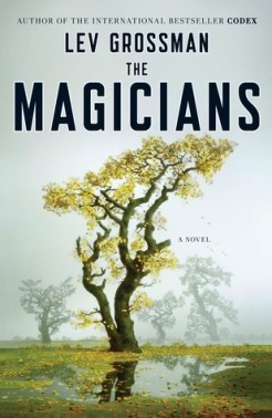 The Magicians (The Magicians, #1) by Lev Grossman
