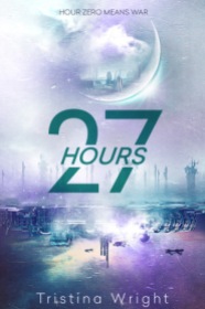 27 Hours (The Nightside Saga #1) by Tristina Wright
