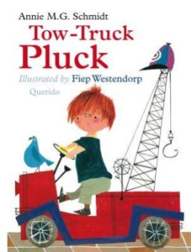 Tow-Truck Pluck by Annie M G Schmidt